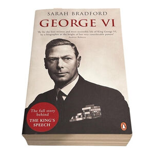George VI Sarah Bradford Biography Paperback Book Penguin King's Speech History